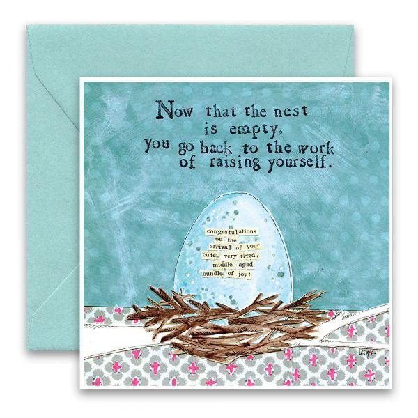 The CURLY GIRL DESIGNS - RAISING YOURSELF CARD by CURLY GIRL DESIGN, INC features an empty nest, a blue egg with a message, and the text: "Now that the nest is empty, you go back to the work of raising yourself.