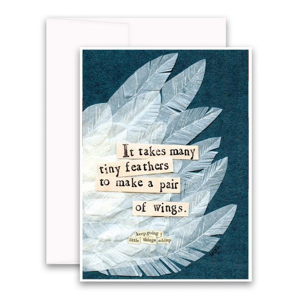 The CURLY GIRL DESIGNS - MANY FEATHERS CARD by CURLY GIRL DESIGN, INC features layered white feathers on dark blue and the message: "It takes many tiny feathers to make a pair of wings. Keep going. Little things add up." Perfect greeting card!.