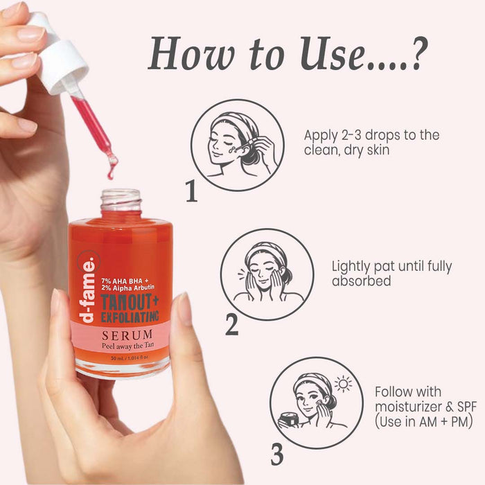 D-Fame TANOUT+ Exfoliating Serum – Anti-Pigmentation & Tan Removal Formula
