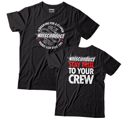 MISCONDUCT - "Stay True To Your Crew"