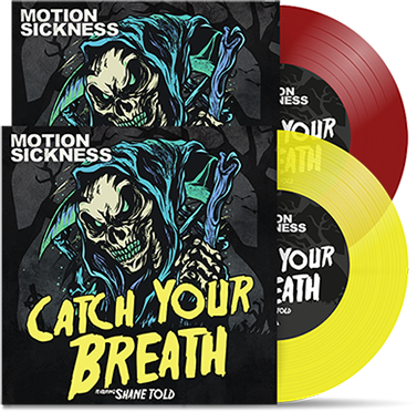 MOTION SICKNESS - "Catch Your Breath feat. Shane Told" (7")