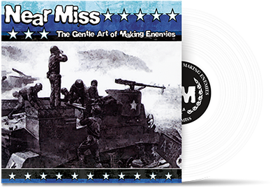 NEAR MISS - "The Gentle Art Of Making Enemies" (LP)