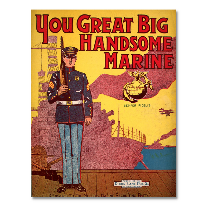 Vintage poster featuring a Marine in uniform with ship and plane in the background, titled You Great Big Handsome Marine.