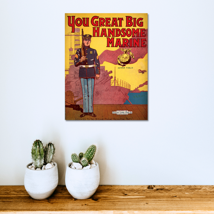 Vintage poster featuring a Marine in uniform with ship and plane in the background, titled You Great Big Handsome Marine.